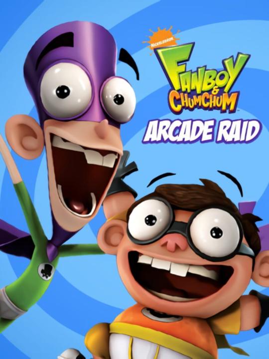 Fanboy & Chum Chum: Arcade Raid