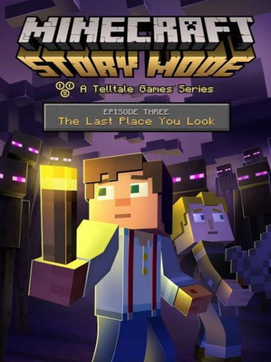 Minecraft: Story Mode - Episode 3: The Last Place You Look