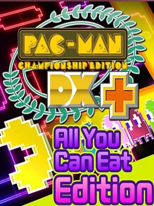 Pac-Man Championship Edition DX: All You Can Eat Edition