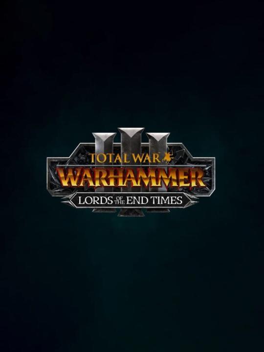 Total War: Warhammer III - Lords of the End Times