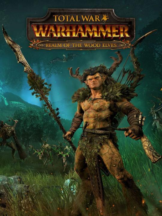 Total War: Warhammer - Realm of the Wood Elves